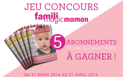 Abonnements d'un an au magazine "Famili"