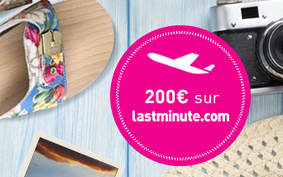 Bon voyage LastMinute de 200 euros