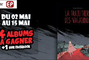 Albums BD "La trajectoire des Vagabonds"