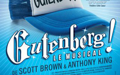 Concours gagnez des invitations pour le spectacle Gutenberg Le musical