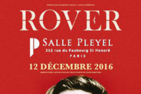 Concours gagnez des invitations pour le concert de Rover