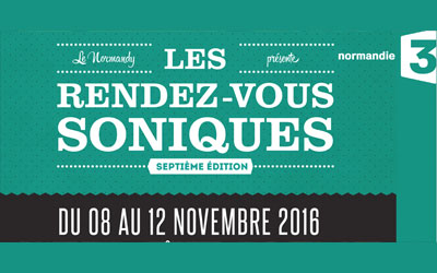 Concours gagnez des invitations pour le festival Les Rendez-Vous Soniques