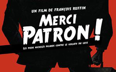 Concours gagnez un DVD du film Merci Patron