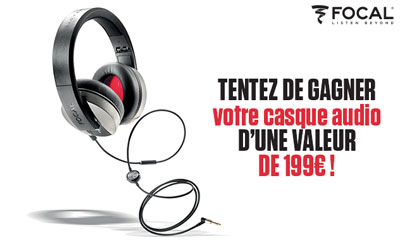 Concours gagnez 5 casques audio Focal de 199 euros