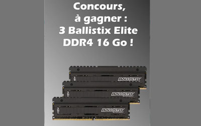 Concours gagnez 3 kits de 16 Go de barètes de mémoire PC