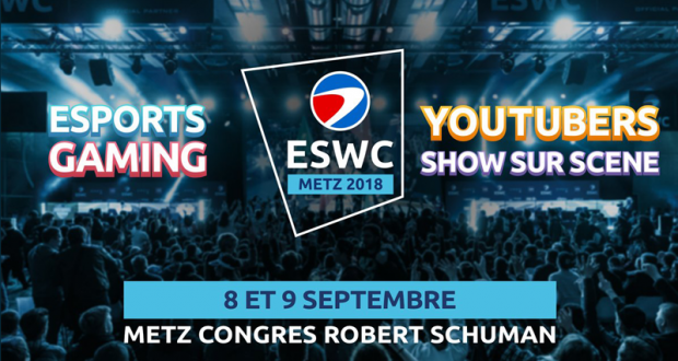 Places gratuites pour l'ESWC Metz